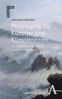 Hans-Dieter Mutschler - Philosophie für Künstler und Künstlerinnen, Häftad