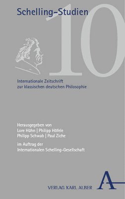 bokomslag Schelling-Studien: Internationale Zeitschrift Zur Klassischen Deutschen Philosophie