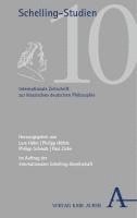Lore Huhn, Philipp Hofele - Schelling-Studien: Internationale Zeitschrift Zur Klassischen Deutschen Philosophie, Häftad