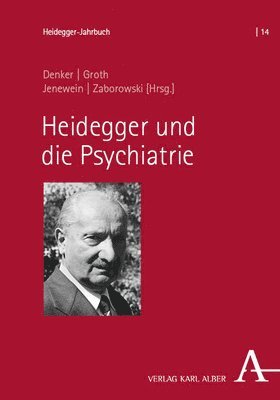 bokomslag Heidegger und die Psychiatrie