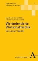 bokomslag Wertorientierte Wirtschaftsethik: Das Jenaer Modell