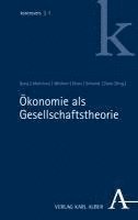 Ökonomie als Gesellschaftstheorie 1