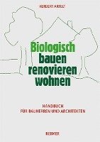 bokomslag Biologisch bauen, renovieren, wohnen