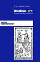 Christine Jakobi-Mirwald - Buchmalerei, Häftad. Tillgänglighet: Lägg i varukorg