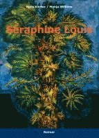 Seraphine Louis: 1864-1942