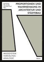 bokomslag Proportionen Und Wahrnehmung in Architektur Und Stadtebau: Masssystem, Verhaltnis, Analogie