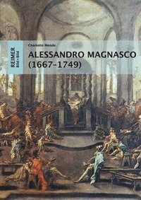 bokomslag Alessandro Magnasco (1667-1749)
