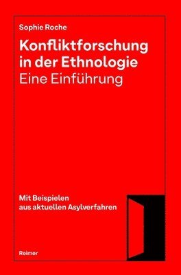 Sophie Roche - Konfliktforschung in Der Ethnologie - Eine Einfuhrung, Häftad