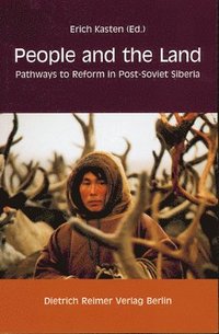 bokomslag People and the Land: Pathways to Reform in Post-Soviet Siberia [With Reimer Book Ordering Brochure]