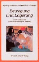 bokomslag Bewegung und Lagerung im Unterricht mit schwerstbehinderten Kindern