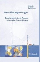 Silke B Gahleitner - Neue Bindungen wagen, Häftad