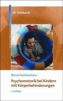bokomslag Psychomotorik bei Kindern mit Körperbehinderungen