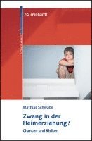 bokomslag Zwang in der Heimerziehung?