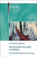Leslie S. Greenberg, Rhonda N. Goldman - Die Dynamik von Liebe und Macht, Häftad