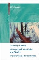 Leslie S. Greenberg, Rhonda N. Goldman - Die Dynamik von Liebe und Macht, Häftad
