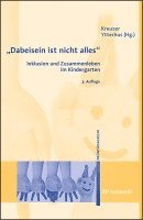 bokomslag Dabeisein ist nicht alles - Inklusion und Zusammenleben im Kindergarten