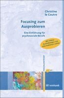 Christine LeCoutre - Focusing zum Ausprobieren, Häftad