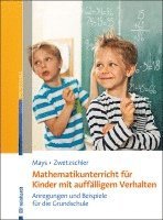 Daniel Mays, Larissa Zwetzschler - Mathematikunterricht für Kinder mit auffälligem Verhalten, Häftad