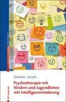 bokomslag Psychotherapie mit Kindern und Jugendlichen mit Intelligenzminderung