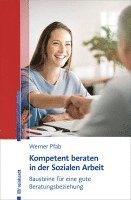 Werner Pfab - Kompetent beraten in der Sozialen Arbeit, Häftad