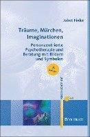 Träume, Märchen, Imaginationen