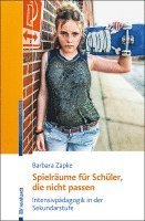 Barbara Zapke - Spielräume für Schüler, die nicht passen, Häftad