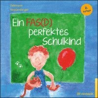 bokomslag Ein FAS(D) perfektes Schulkind