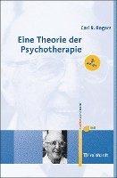 Eine Theorie der Psychotherapie, der Persönlichkeit und der zwischenmenschlichen Beziehungen 1