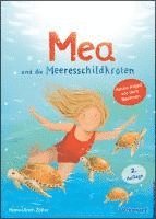Hans-Ulrich Zoller - Mea und die Meeresschildkröten, Inbunden