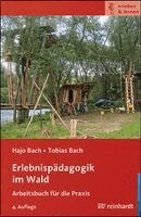Hajo Bach, Tobias Bach - Erlebnispädagogik im Wald, Häftad