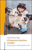 Manfred Pretis - ICF-basierte Gutachten erstellen, Häftad