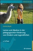 bokomslag Lamas und Alpakas in der pädagogischen Förderung von Kindern und Jugendlichen