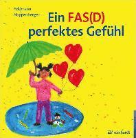 Ein FAS(D) perfektes Gefühl 1