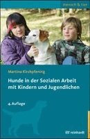 Martina Kirchpfening - Hunde in der Sozialen Arbeit mit Kindern und Jugendlichen, Häftad