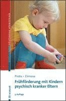 bokomslag Frühförderung mit Kindern psychisch kranker Eltern