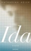 Katharina Adler - Ida, Inbunden