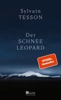 Sylvain Tesson - Der Schneeleopard, Inbunden