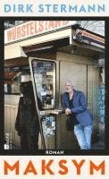 Dirk Stermann - Maksym, Inbunden