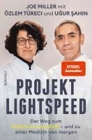 Joe Miller, Ugur Sahin, Özlem Türeci - Projekt Lightspeed, Inbunden