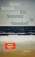 Heinz Strunk - Ein Sommer in Niendorf, Inbunden