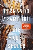 Fernando Aramburu - Die Mauersegler, Inbunden