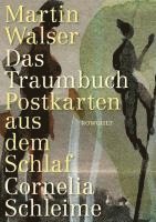 Martin Walser, Cornelia Schleime - Das Traumbuch, Inbunden