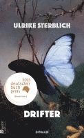 Ulrike Sterblich - Drifter, Inbunden