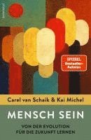 Carel van Schaik, Kai Michel - Mensch sein, Inbunden