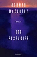 Cormac McCarthy - Der Passagier, Inbunden