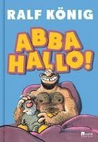 Ralf König - ABBA HALLO!, Inbunden