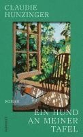 Claudie Hunzinger - Ein Hund an meiner Tafel, Inbunden. Tillgänglighet: Lägg i varukorg