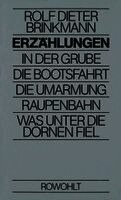 Rolf Dieter Brinkmann - Erzählungen, Inbunden