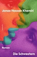 Jonas Hassen Khemiri - Die Schwestern, Inbunden