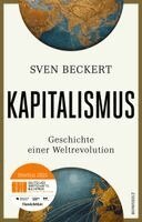 Sven Beckert - Kapitalismus, Inbunden